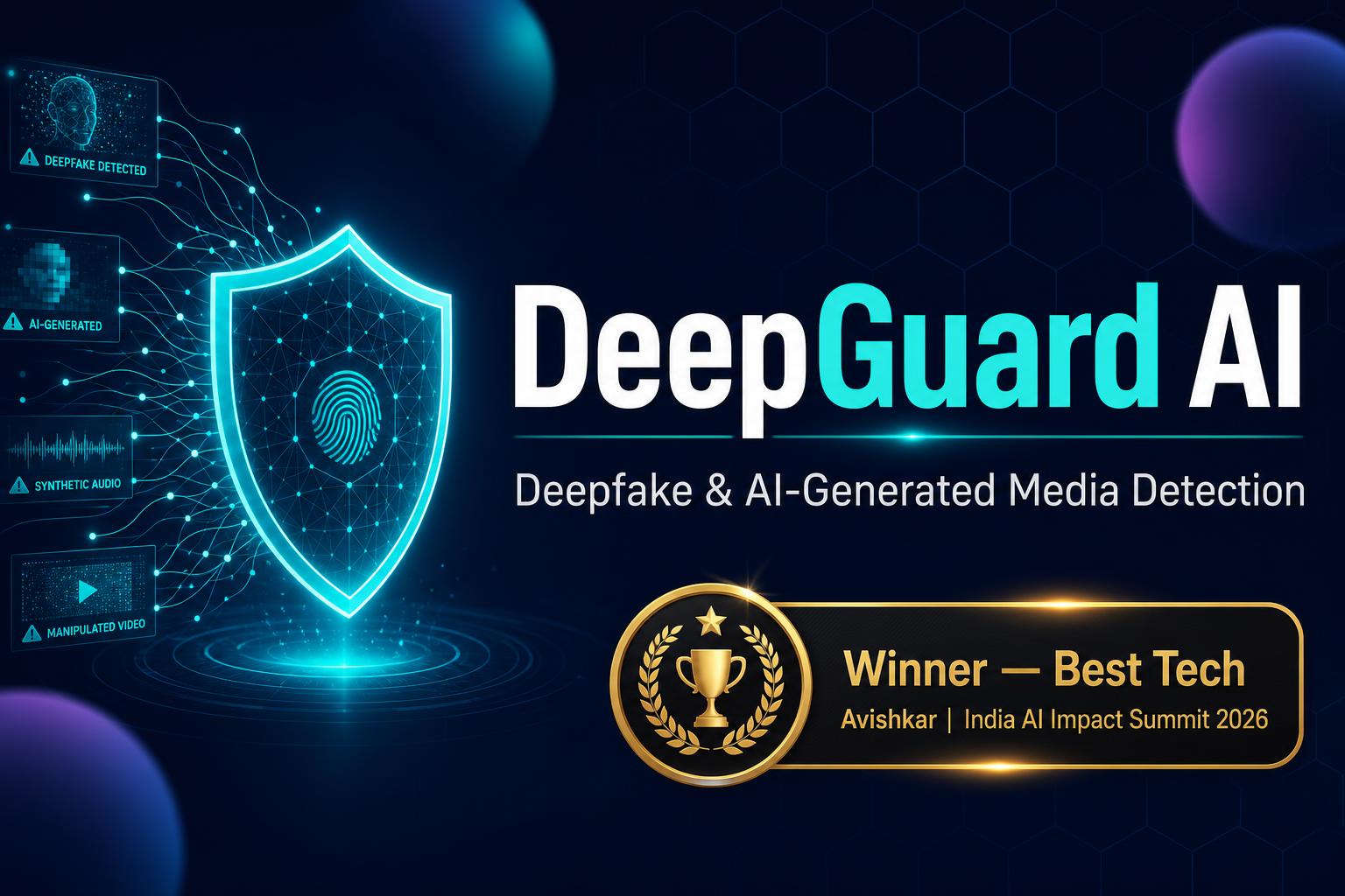 DeepGuard AI — Deepfake & AI-Generated Media Detection